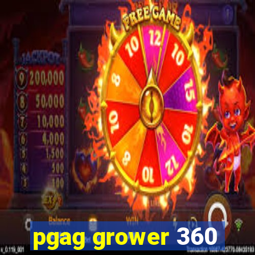 pgag grower 360